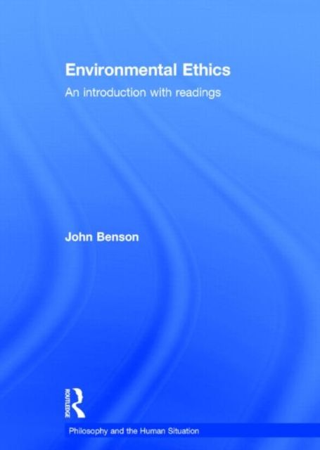 Environmental Ethics : An Introduction with Readings