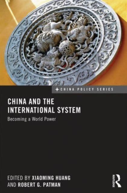 Forsidebilde av China and the International System : Becoming a World Power