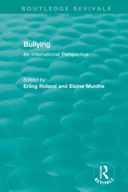 Forsidebilde av Bullying (1989) : An International Perspective