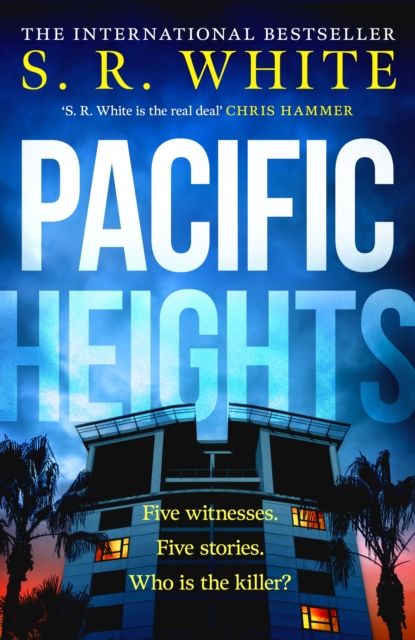 Pacific Heights : A gripping new crime thriller from the international bestselling author