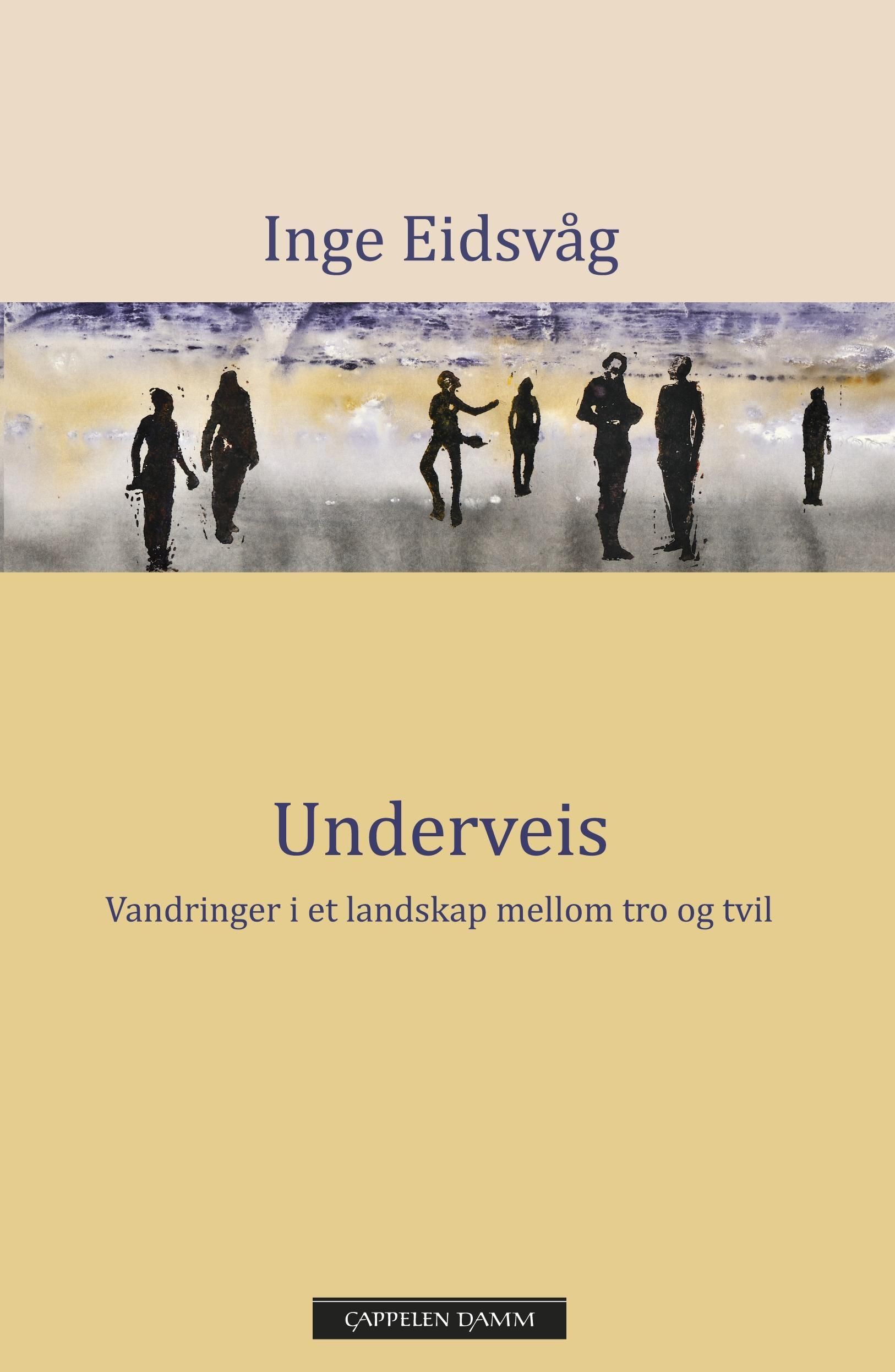 Underveis : vandringer i et landskap mellom tro og tvil