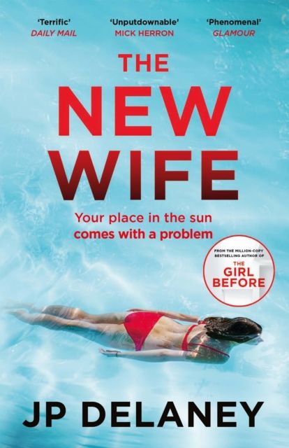 The New Wife : a gripping escapist thriller from the author of The Girl Before
