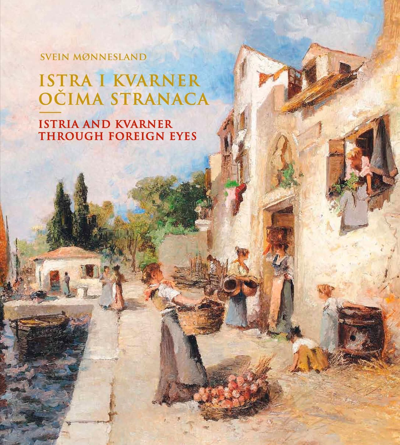 Istra i Kvarner očima stranaca