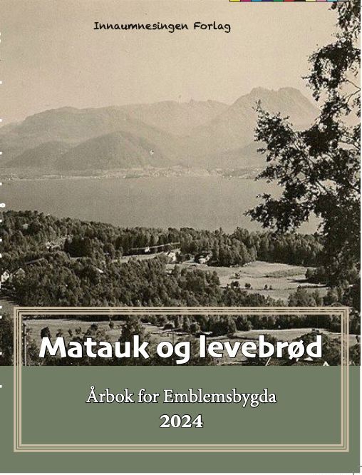 Årbok for Emblemsbygda 2024 : matauk og levebrød