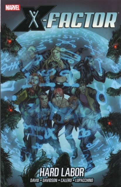 X-Factor - Vol. 13: Hard Labor
