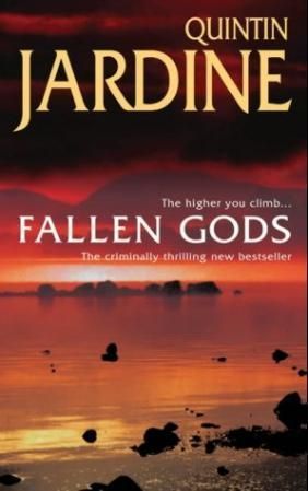 Fallen Gods (Bob Skinner series, Book 13) : An unmissable Edinburgh crime thriller of intrigue and secrets