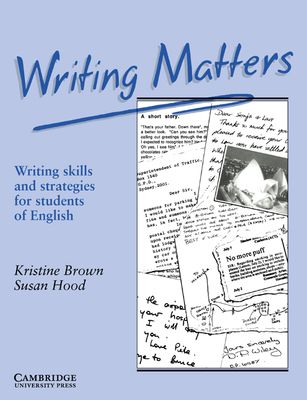 Writing Matters : Writing Skills and Strategies for Students of English