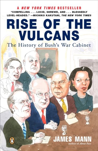 Forsidebilde av Rise of the Vulcans : The History of Bush's War Cabinet