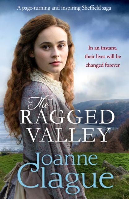 The Ragged Valley : A page-turning and inspiring Sheffield saga