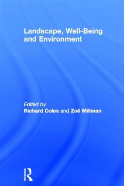 Landscape, Well-Being and Environment