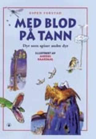 Med blod på tann : dyr som spiser andre dyr