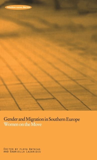 Gender and Migration in Southern Europe : Women on the Move