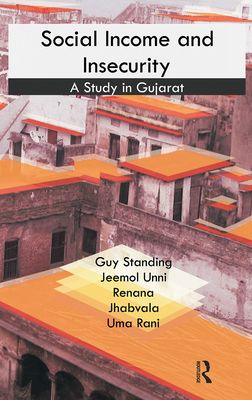 Social Income and Insecurity : A Study in Gujarat