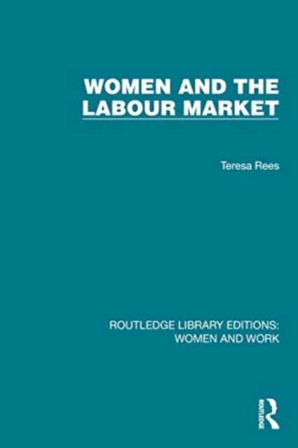 Women and the Labour Market
