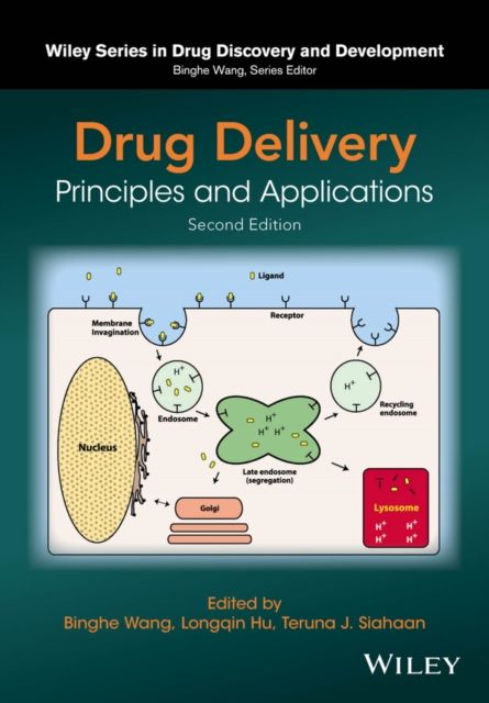 Drug Delivery : Principles and Applications
