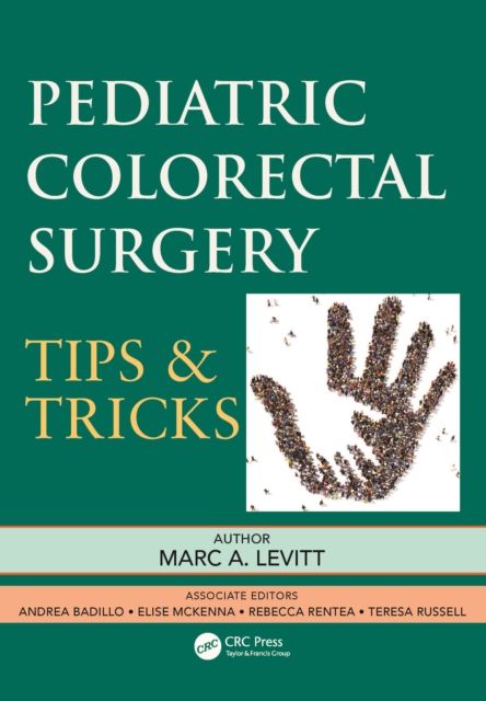 Pediatric Colorectal Surgery : Tips & Tricks