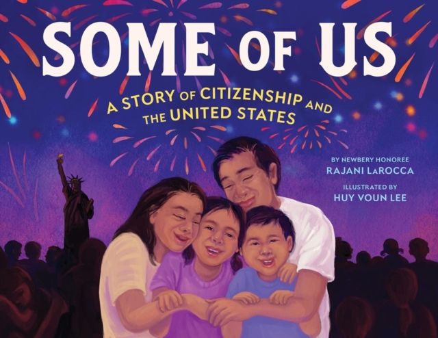 Some of Us : A Story of Citizenship and the United States