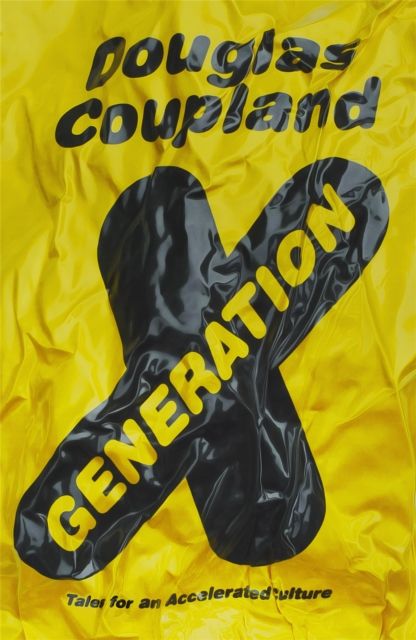 Generation X : tales for an accelerated culture