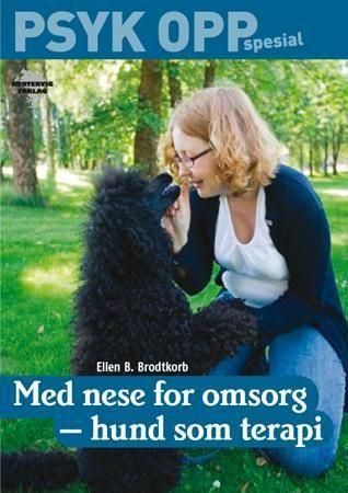 Med nese for omsorg : hund som terapi