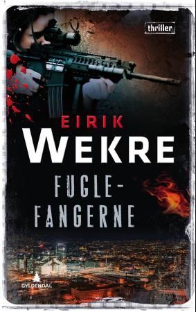 Fuglefangerne : kriminalroman