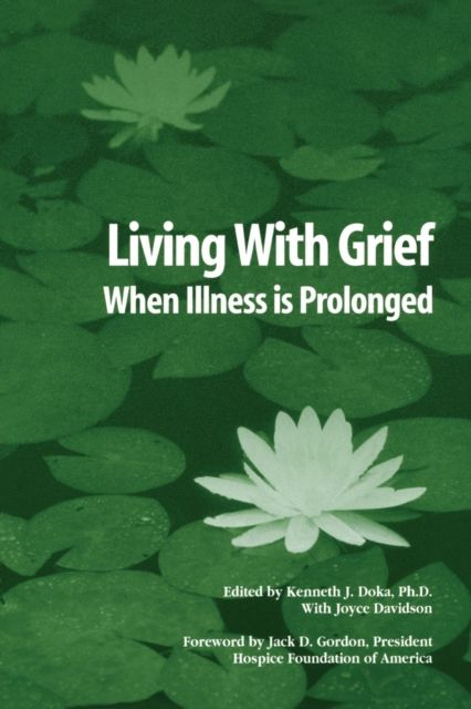 Living With Grief : When Illness is Prolonged