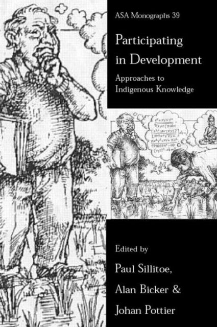 Participating in Development : Approaches to Indigenous Knowledge