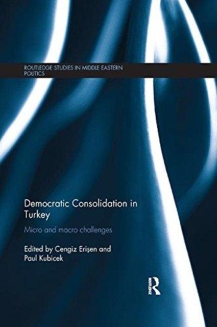 Democratic Consolidation in Turkey : Micro and macro challenges