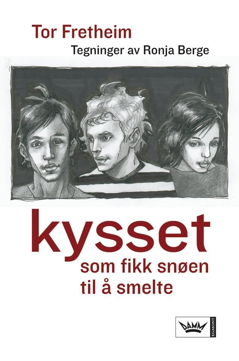 Forsidebilde av Kysset som fikk snøen til å smelte