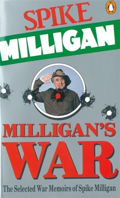 Forsidebilde av Milligan's War : The Selected War Memoirs of Spike Milligan