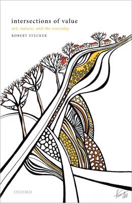 Intersections of Value : Art, Nature, and the Everyday