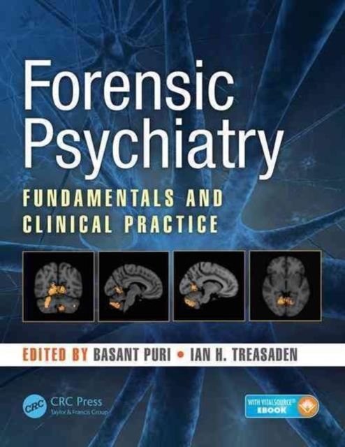 Forensic Psychiatry : Fundamentals and Clinical Practice