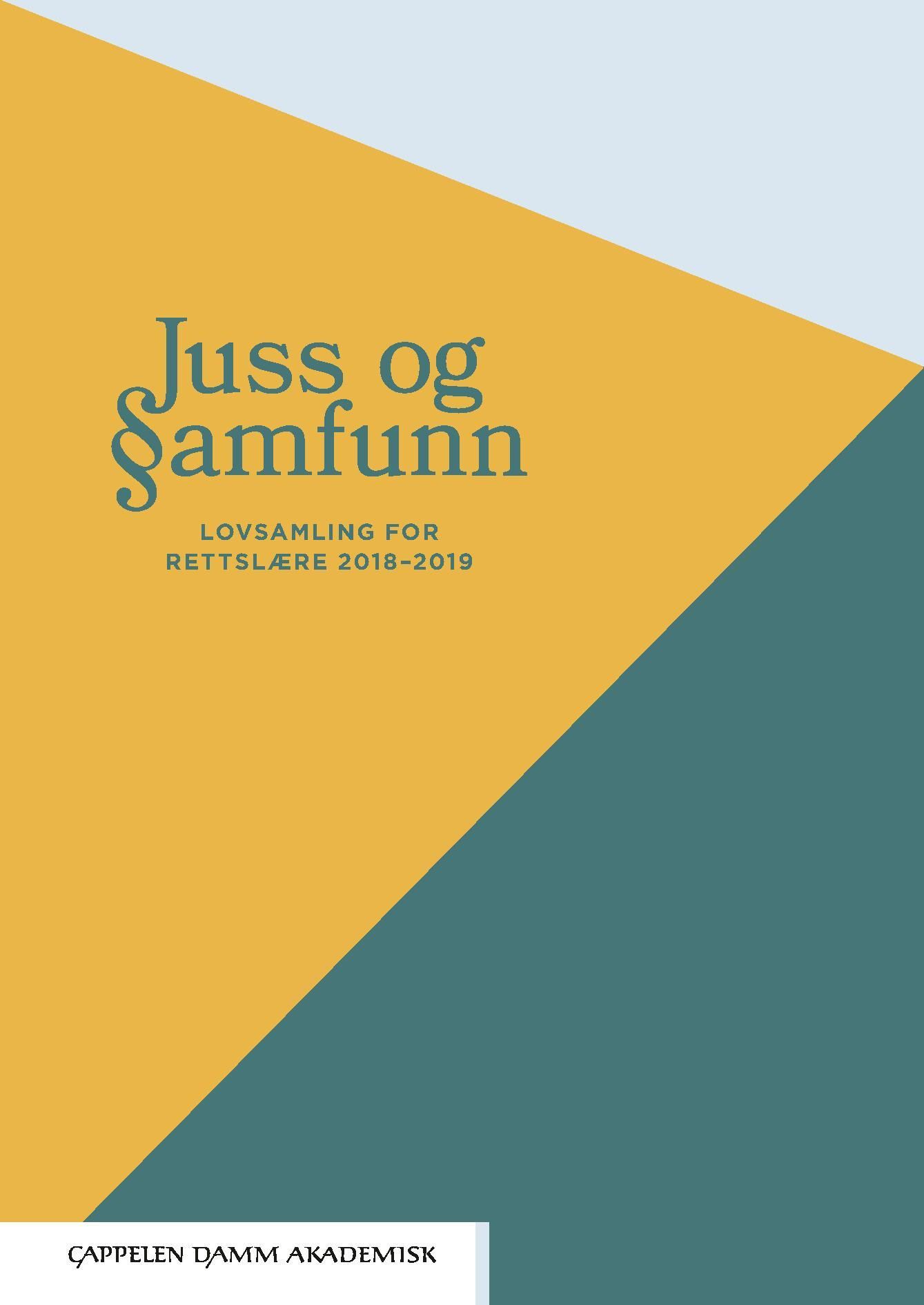 Juss og samfunn : lovsamling for rettslære 2018-2019