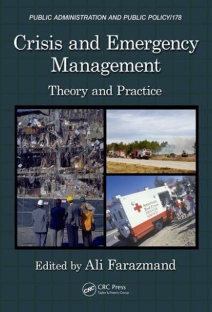 Crisis and Emergency Management : Theory and Practice, Second Edition