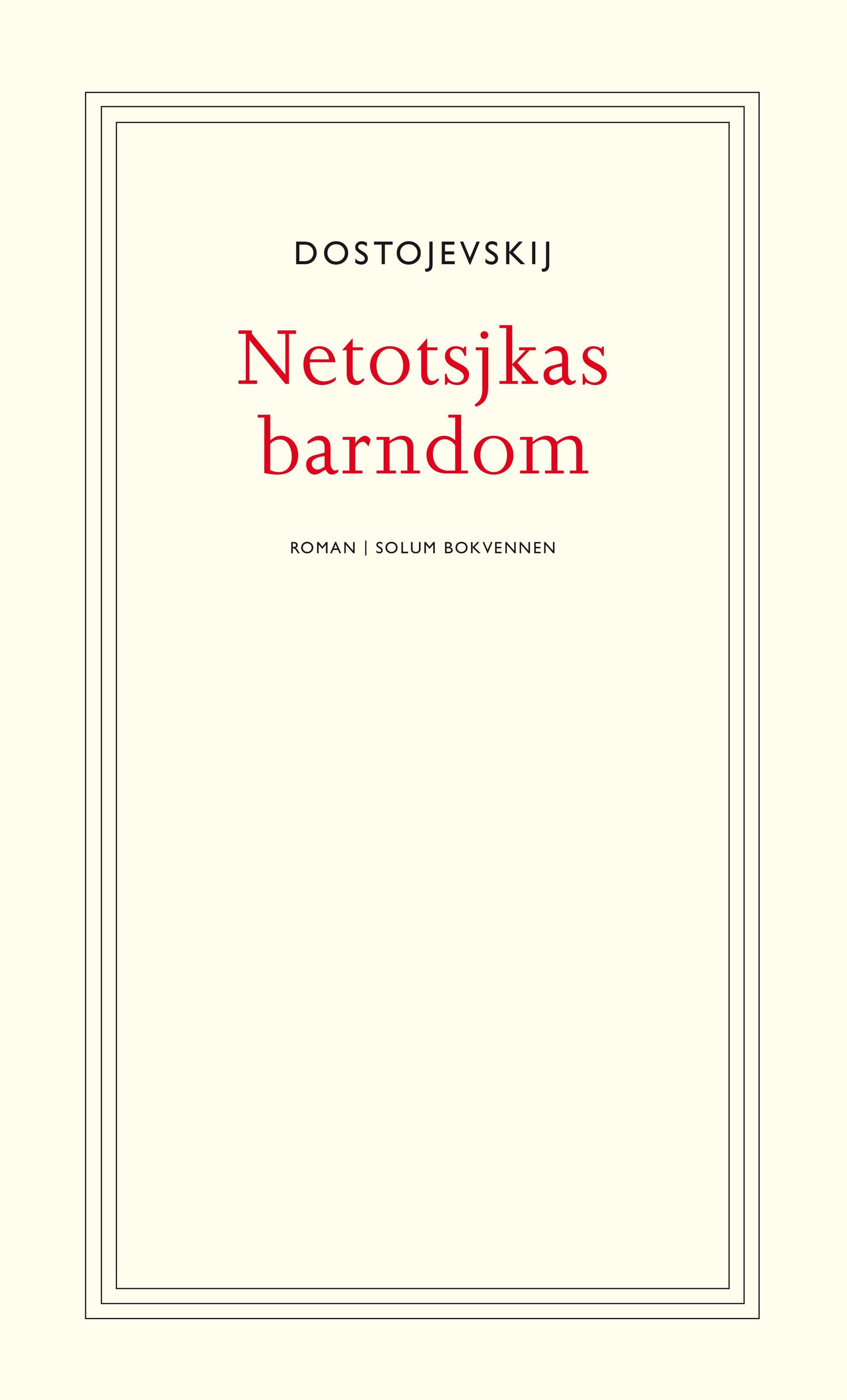 Netotsjkas barndom