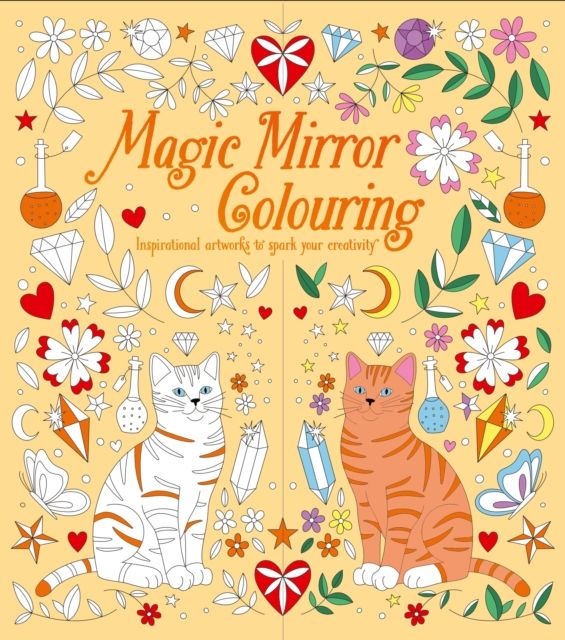 Forsidebilde av Magic Mirror Colouring : Inspirational Artworks to Spark Your Creativity