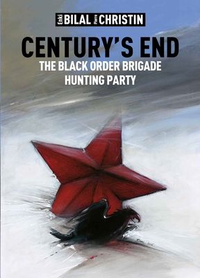 Forsidebilde av Century's End : The Black Order Brigade Hunting Party