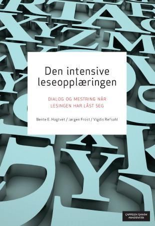 Den intensive leseopplæringen : dialog og mestring når lesingen har låst seg