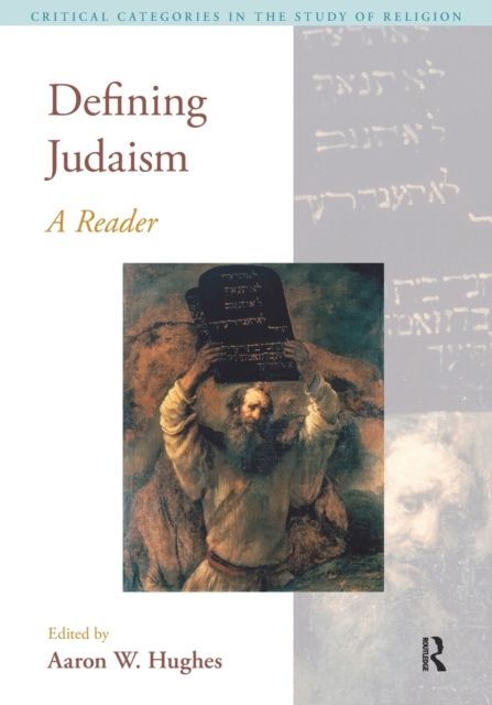 Defining Judaism : A Reader