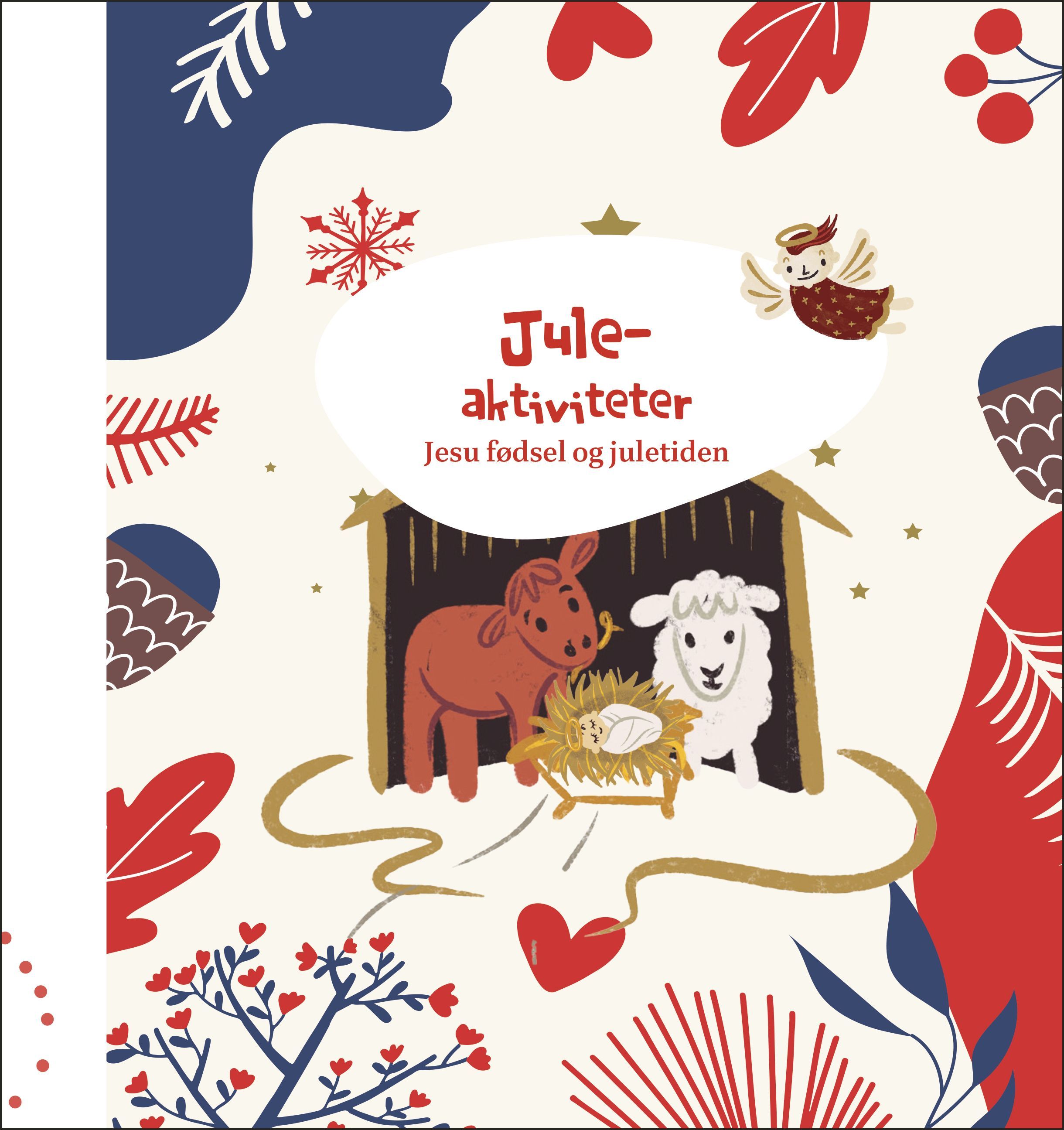 Juleaktiviteter : Jesu fødsel og juletiden