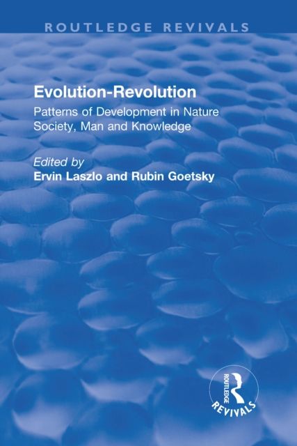 Forsidebilde av Evolution-Revolution : Patterns of Development in Nature Society, Man and Knowledge