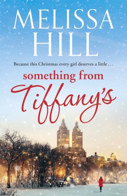 Forsidebilde av Something from Tiffany's : A heartwarming and feel-good holiday romance now a major movie on Amazon Prime