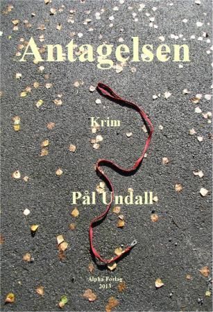 Antagelsen : krim
