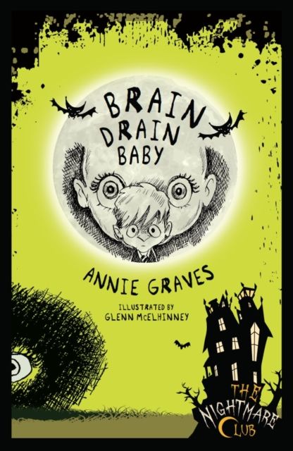 The Nightmare Club 10: Brain Drain Baby