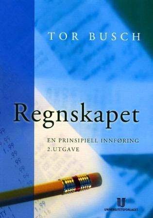 Regnskapet : en prinsipiell innføring