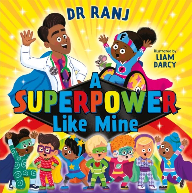 A Superpower Like Mine : an uplifting story to boost self-esteem and confidence