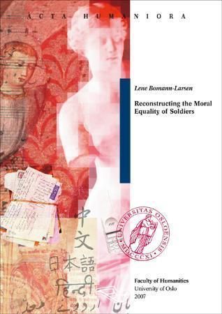 Reconstructing the moral equality of soldiers : dissertation for the degree of Ph.d.