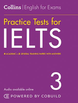 IELTS Practice Tests Volume 3 : With Answers and Audio