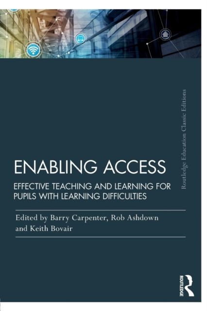 Enabling Access : Effective Teaching and Learning for Pupils with Learning Difficulties