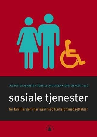 Sosiale tjenester for familier som har barn med funksjonsnedsettelser