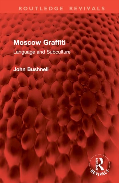 Moscow Graffiti : Language and Subculture